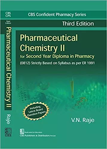 CBS Confident Pharmacy Series Pharmaceutical Chemistry II,3rd Edition 2018 By VN Raje