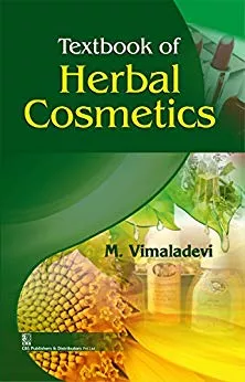 Textbook of Herbal cosmetic 2018 By M. Vimladevi