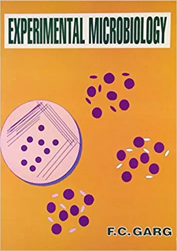 Experimental Microbiology 2017 By F.C. Garg