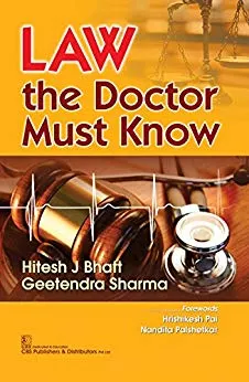 Law The Doctor Must Know 2017 By Hitesh J Bhatt