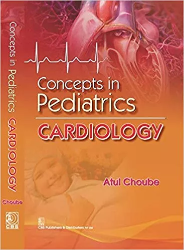Concepts In Pediatrics Cardiology 2017 By Choube A