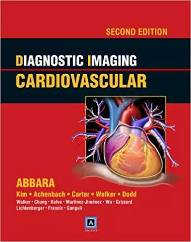 Diagnostic Imaging: Cardiovascular: Published by Amirsys 2nd Edition 2014 By Suhny Abbara