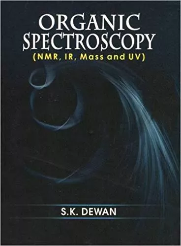 Organic Spectroscopy 2017 By K. Dewan