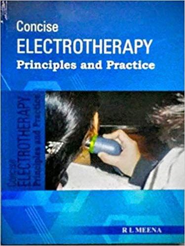 Concise Electrotherapy Principles And Practice 2017 By Roshan Lal Meena