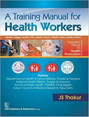 A Training Manual for Health Workers 2016 By Thakur