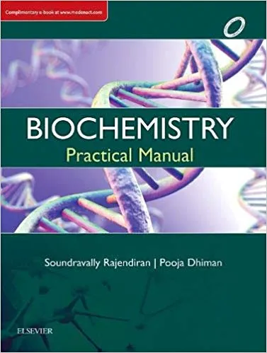 Biochemistry Practical Manual  1st Edition 2019 By Soundravally Rajendiran
