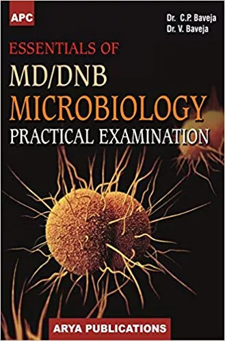 Essentials Of Md/Dnb Microbiology Practical Examination 1st Edition Reprint 2022 By Baveja