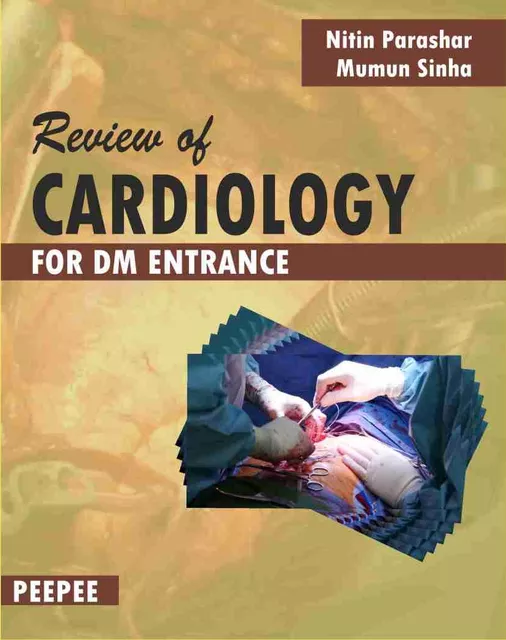 Review Of Cardiology For DM Entrance 2019 By Nitin Parashar
