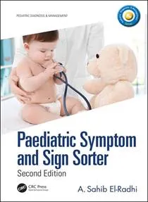 Paediatric Symptom and Sign Sorter, 2nd Edition 2019 (HB) By A. Sahib El-Radhi
