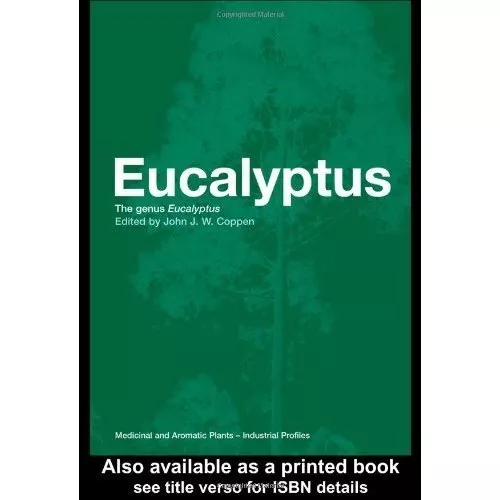 Eucalyptus The Genus Eucalyptus (Hb 2012) (Special Indian Edition) By Coppen