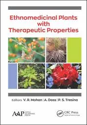 Ethnomedicinal Plants with Therapeutic Properties 2019 HB By V.R. Mohan
