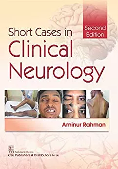Short Cases in Clinical Neurology 2nd Edition 2019 By A. Rahman