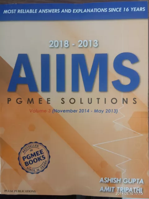 AIIMS PGMEE SOLUTIONS VOLUME - 3 ( NOVEMBER 2014 - MAY 2013 ) 2018-2013 BY Ashish Gupta Amit Tripathi