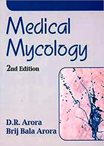 Medical Mycology, 2nd Edition 2019 By Arora D.R.