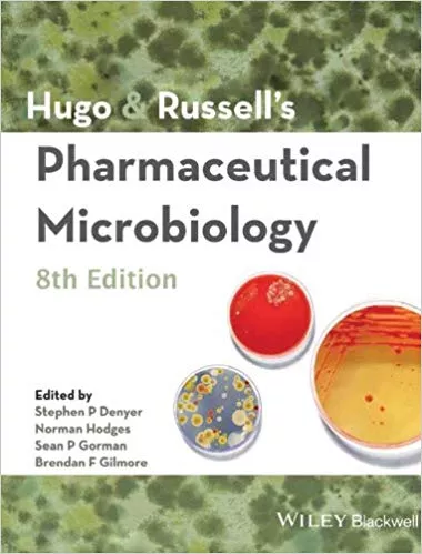 Hugo and Russell's Pharmaceutical Microbiology 8th Edition 2019 By Stephen P. Denyer