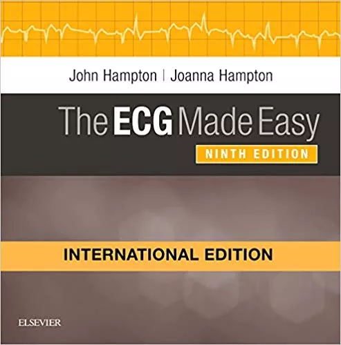 The Ecg Made Easy International Edition, 9th Edition 2019 By Hampton, John