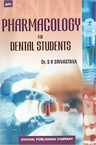 Pharmacology For Dental Students 1st Edition Reprint 2022 By Srivastava