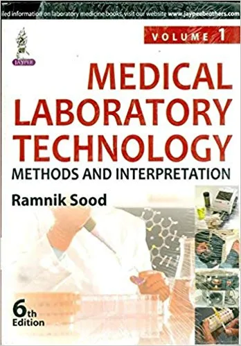 Medical Laboratory Technology: Methods and Interpretation 2 Vol Set 2009 By Ramnik Sood