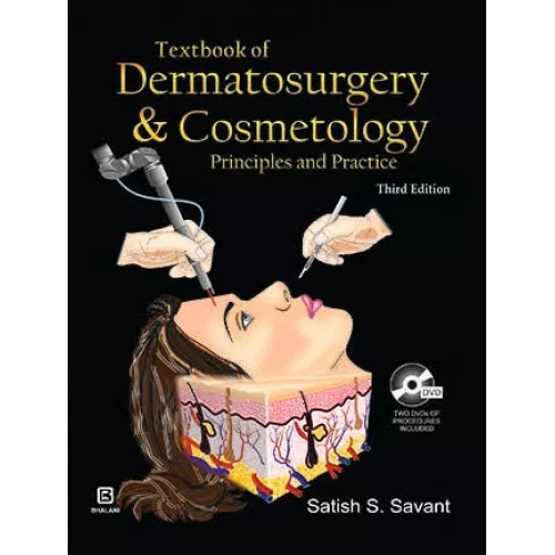 Textbook of Dermatosurgery & Cosmetology 3rd Edition 2018 By Satish S. Savant
