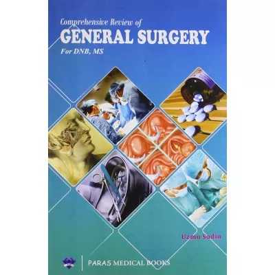 Comprehensive Guide to General Surgery for DNB & MS 1st Edition 2013 by Uzma Sadia