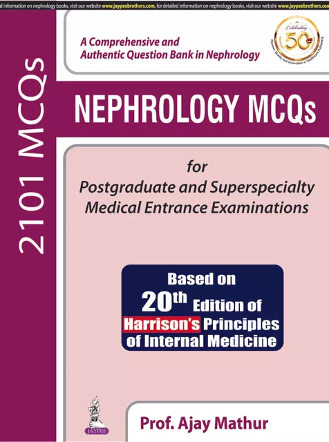 NEPHROLOGY MCQs  1st Edition 2019 By Prof. Ajay Mathur
