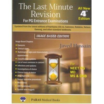 The Last Minute Revision for PG Entrance Examination 4th Edition 2019 by Javed Hussain