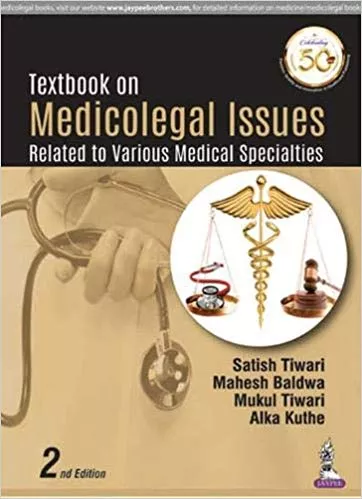 Textbook On Medicolegal Issues 2nd Edition 2019 By Satish Tiwari