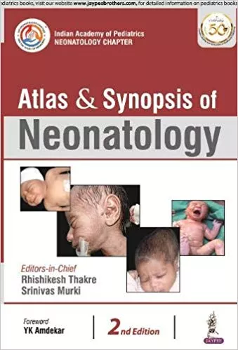 Atlas & Synopsis Of Neonatology 2nd Edition 2019 By Rhishikesh Thakre