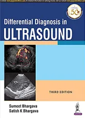 Differential Diagnosis in Ultrasound 3rd Edition 2019 By Bhargava, Sumeet