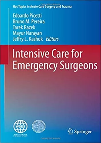 Intensive Care for Emergency Surgeons 2019 By Edoardo Picetti