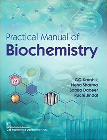 Practical Manual of Biochemistry 2020 By Kaushik