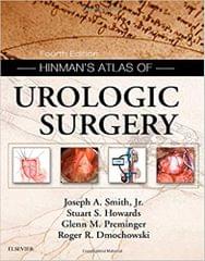 Hinman's Atlas of Urologic Surgery Revised Reprint 4th Edition 2019 By Smith Jr. MD Joseph A.