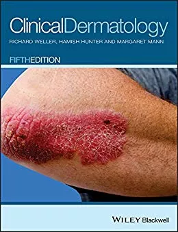 Clinical Dermatology 5th Edition 2015 By Richard B. Weller