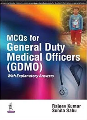 Mcqs For General Duty Medical Officers:With Explanatory Answers 1st Edition 2016 by Rajeev Kumar