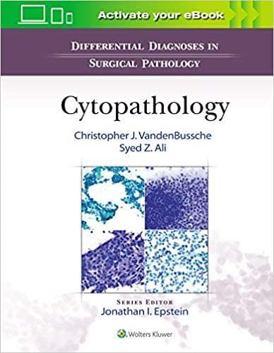 Differential Diagnoses in Surgical Pathology, Cytopathology 2019 By Syed Ali