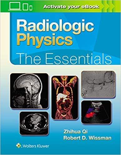 Radiologic Physics: The Essentials 2020 By Zhihua Qi