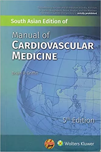 Manual of Cardiovascular Medicine 5th Edition 2019 By Griffin B.P.