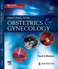 Smart Study Series: Obstetrics and Gynecology 6th Edition 2020 by Punit S Bhojani