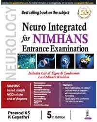 Neuro Integrated for NIMHANS Entrance Examination 5th Edition 2020 By Pramod Ks and K Gayathri