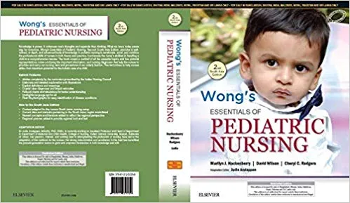 Wong's Essentials of Pediatric Nursing -2nd South Asia Edition 2018 By Judie Arulappan