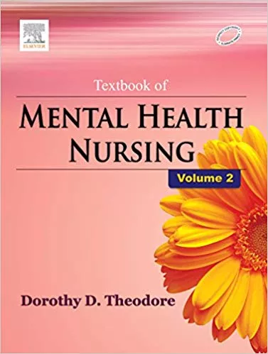 Textbook of Mental Health Nursing, (Vol - II) 2015 By  Dorothy Deena Theodore