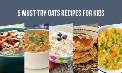 5 Yummy and Easy Oats Recipes Your Kids Will Love