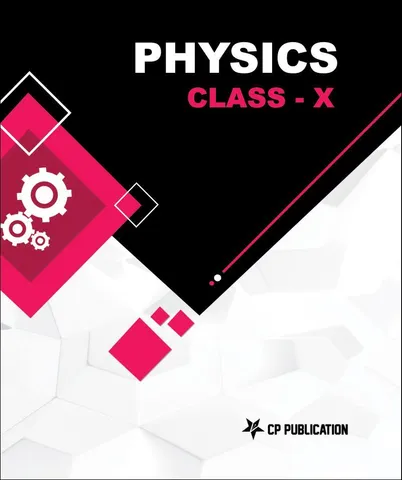 CBSE Class-10th Foundation Physics For IIT-JEE/ NEET/ Olympiad For 2022-2023