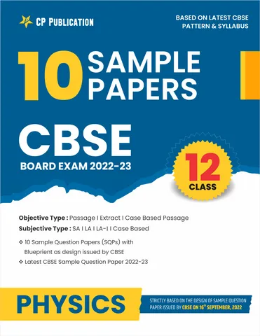 CBSE 10 Sample Question Papers Class 12 Physics for 2023 Board Exam