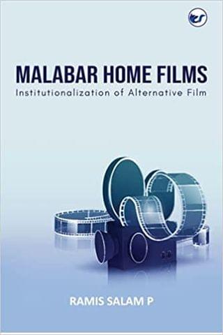 Malabar Home Films; Institutionalization Of Alternative Film