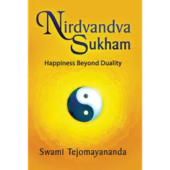 Nirdvandva Sukham