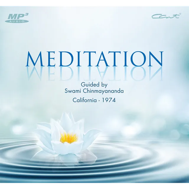 Meditation - Guided by Swami Chinmayananda
