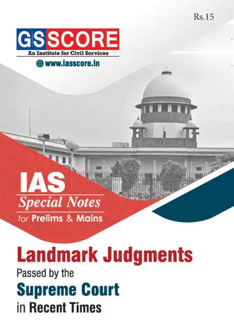 GS Score Landmark Judgments Passed by Supreme Court - [PRINTED]
