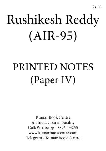 General Studies GS Printed Notes (Paper 4) - Rushikesh Reddy - [B/W PRINTOUT]