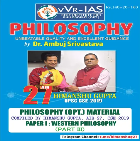 Philosophy Optional Handwritten/Printed Notes Western Philosophy (Part 3) - Himanshu Gupta - VVR IAS - [PRINTED]